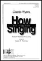 How Can I Keep from Singing? SATB choral sheet music cover